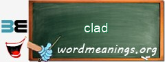 WordMeaning blackboard for clad